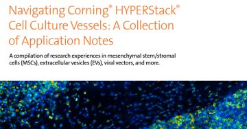 Navigating Corning®  HYPERStack® Cell Culture Vessels: A Collection of Application Notes
